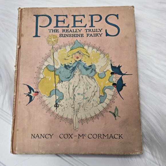 Other - Peeps: The Really Truly Sunshine Fairy by Nancy Cox-McCormack 1918 HARDCOVER